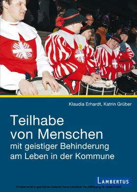 Erhardt / Grüber | Teilhabe von Menschen mit geistiger Behinderung am Leben in der Kommune | E-Book | www.sack.de