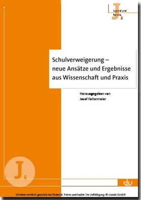 Faltermeier | Schulverweigerung - neue Ansätze und Ergebnisse aus Wissenschaft und Praxis | E-Book | sack.de