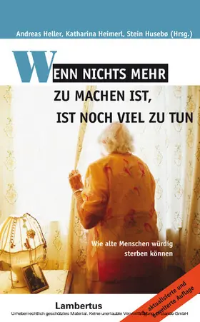 Heller / Heimerl / Husebö | Wenn nichts mehr zu machen ist, ist noch viel zu tun | E-Book | www.sack.de