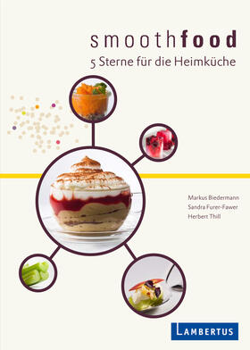 Biedermann / Furer-Fawer / Thill | smoothfood | E-Book | sack.de