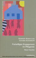 Bubolz-Lutz / Kricheldorff |  Freiwilliges Engagement im Pflegemix | eBook | Sack Fachmedien