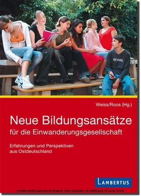 Weiss / Roos |  Neue Bildungsansätze für die Einwanderungsgesellschaft | eBook | Sack Fachmedien