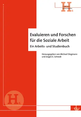 Stegmann / Schwab |  Evaluieren und Forschen für die Soziale Arbeit | eBook | Sack Fachmedien