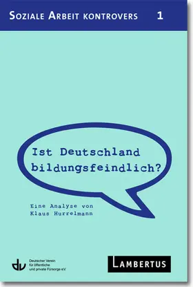 Hurrelmann / Verlag |  Ist Deutschland bildungsfeindlich? | eBook | Sack Fachmedien