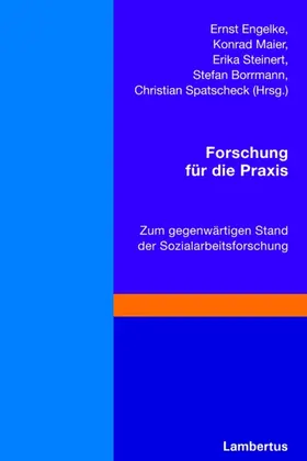 Engelke / Maier / Steinert |  Forschung für die Praxis | eBook | Sack Fachmedien