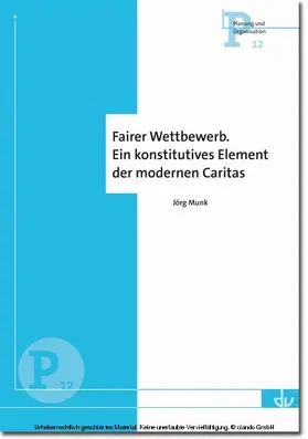 Munk |  Fairer Wettbewerb. Ein konstitutives Element der modernen Caritas | eBook | Sack Fachmedien