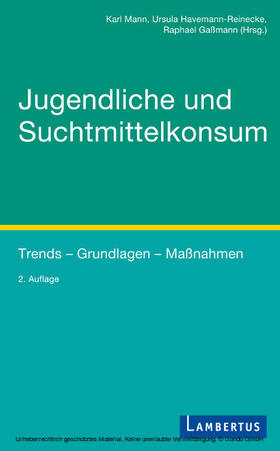 Mann / Havemann-Reinecke / Gaßmann |  Jugendliche und Suchtmittelkonsum | eBook | Sack Fachmedien