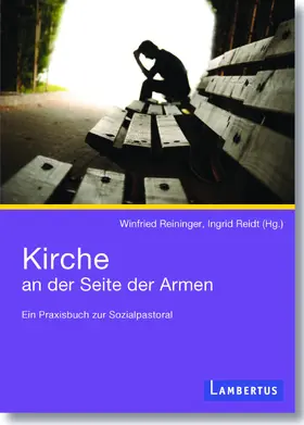 Reininger / Reidt |  Kirche an der Seite der Armen | Buch |  Sack Fachmedien