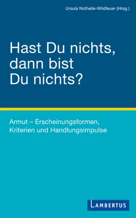 Nothelle-Wildfeuer |  Hast Du nichts, dann bist Du nichts? | eBook | Sack Fachmedien