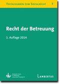 Deutscher Verein für öffentliche und private Fürsorge e.V. / Lambertus-Verlag GmbH |  Recht der Betreuung | Buch |  Sack Fachmedien