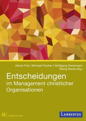 Heinemann / Fritz / Fischer | Entscheidungen im Management christlicher Organisationen | E-Book | sack.de