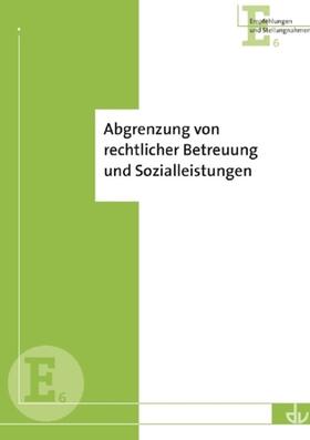 Abgrenzung von rechtlicher Betreuung und Sozialleistungen | Buch | sack.de