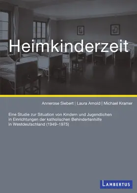 Siebert / Arnold / Arnoldd | Heimkinderzeit | E-Book | sack.de