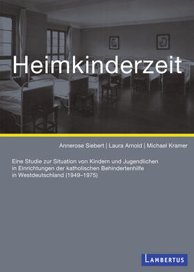 Siebert / Arnoldd | Heimkinderzeit | E-Book | sack.de