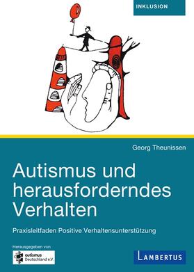 Theunissen | Autismus und herausforderndes Verhalten | Medienkombination | 978-3-7841-2980-8 | sack.de