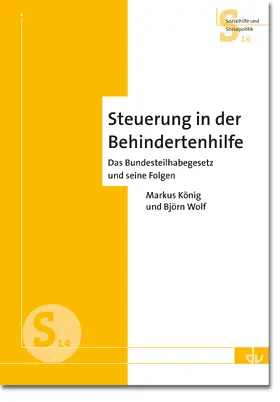König / Wolf / Deutscher Verein für öffentliche und private Fürsorge e.V. |  Steuerung in der Behindertenhilfe | Buch |  Sack Fachmedien