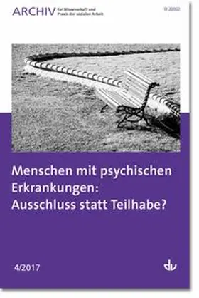 Deutscher Verein für öffentliche und private Fürsorge e.V. |  Menschen mit psychischen Erkrankungen: Ausschluss statt Teilhabe? | Buch |  Sack Fachmedien