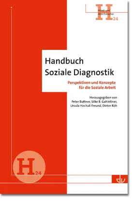 Buttner / Gahleitner / Hochuli Freund |  Handbuch Soziale Diagnostik (H24) | Buch |  Sack Fachmedien