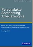 Reiter / Thomas |  Reiter, G: Personalakte, Abmahnung, Arbeitszeugnis | Buch |  Sack Fachmedien