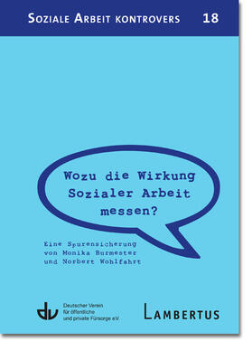 Burmester / Wohlfahrt | Wozu die Wirkung Sozialer Arbeit messen? | E-Book | sack.de