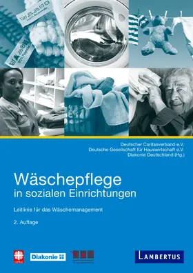 Deutsche Gesellschaft für Hauswirtschaft / Diakonie Deutschland |  Wäschepflege in sozialen Einrichtungen | Buch |  Sack Fachmedien