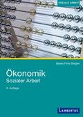 Finis Siegler |  Ökonomik Sozialer Arbeit | Buch |  Sack Fachmedien