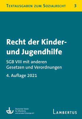 Recht der Kinder- und Jugendhilfe - SGB VIII mit anderen Gesetzen und Verordnungen | Buch | 978-3-7841-3148-1 | sack.de