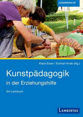 Esser / Knab | Kunstpädagogik in der Erziehungshilfe | Medienkombination | 978-3-7841-3152-8 | sack.de
