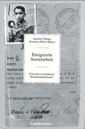 Zeller / Wieler |  Emigrierte Sozialarbeit | eBook | Sack Fachmedien