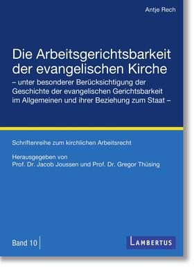 Rech / Thesing / Joussen | Rech, A: Arbeitsgerichtsbarkeit der evangelischen Kirche | Buch | 978-3-7841-3243-3 | sack.de