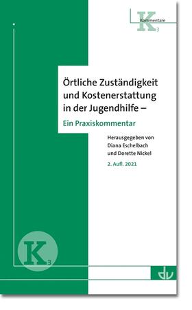 Eschelbach / Nickel | Örtliche Zuständigkeit und Kostenerstattung in der Jugendhilfe | Buch | sack.de