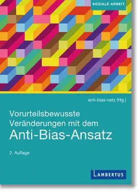 anti-bias-netz / Kübler / Bovha |  Vorurteilsbewusste Veränderungen mit dem Anti-Bias-Ansatz | Buch |  Sack Fachmedien