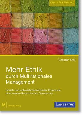 Kroll / Fischer | Mehr Ethik durch multirationales Management | E-Book | sack.de