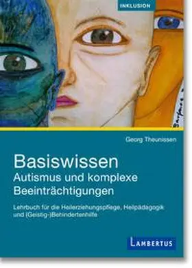 Theunissen |  Basiswissen Autismus und komplexe Beeinträchtigungen | Buch |  Sack Fachmedien