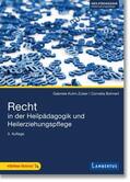 Kuhn-Zuber / Bohnert |  Recht in der Heilpädagogik und Heilerziehungspflege | Buch |  Sack Fachmedien