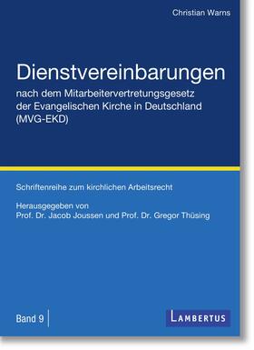 Warns / Joussen / Thüsing | Dienstvereinbarungen nach dem Mitarbeitervertretungsgesetz der Evangelischen Kirche in Deutschland (MVG-EKD) | E-Book | sack.de