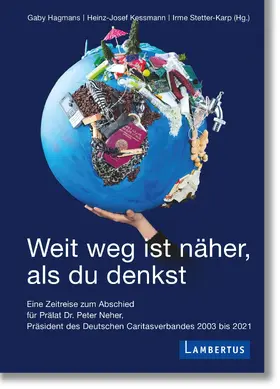 Hagmans / Kessmann / Stetter-Karp |  Weit weg ist näher, als du denkst | Buch |  Sack Fachmedien