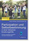 Hollweg / Kieslinger |  Partizipation und Selbstbestimmung in einer inklusiven Erziehungshilfe | eBook | Sack Fachmedien