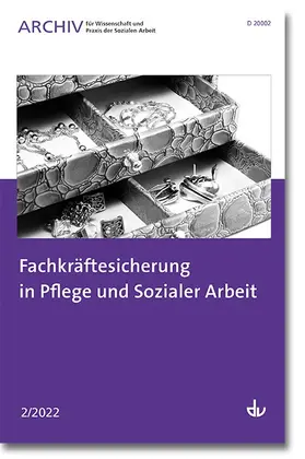  Fachkräftesicherung in Pflege und Sozialer Arbeit | eBook | Sack Fachmedien