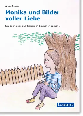 Tonzer |  Monika und Bilder voller Liebe | Buch |  Sack Fachmedien