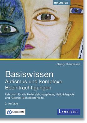 Theunissen | Basiswissen Autismus und komplexe Beeinträchtigungen | E-Book | sack.de