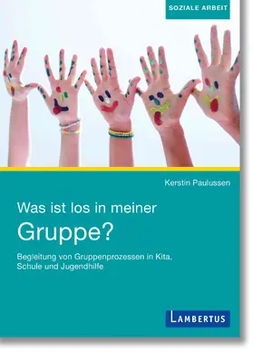 Paulussen / Bongartz |  Was ist los in meiner Gruppe? | Buch |  Sack Fachmedien