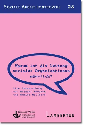 Boecker / Maillaro | Warum ist die Leitung sozialer Organisationen männlich? | Buch | 978-3-7841-3558-8 | sack.de
