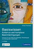 Theunissen |  Basiswissen Autismus und komplexe Beeinträchtigungen | eBook | Sack Fachmedien