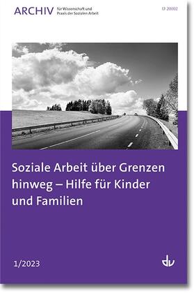  Soziale Arbeit über Grenzen hinweg - Hilfe für Kinder und Familien | Buch |  Sack Fachmedien
