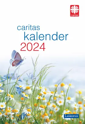 Deutscher Caritasverband e.V. | Caritas-Kalender 2024 | Buch | 978-3-7841-3601-1 | www.sack.de