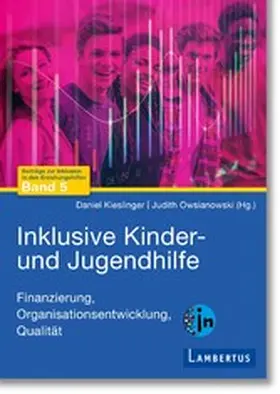Kieslinger |  Finanzierungsstrategien und organisationale Strukturen inklusiver Leistungserbringung für junge Menschen | eBook | Sack Fachmedien
