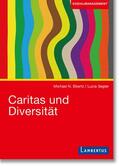 Ebertz / Segler |  Caritas und Diversität | Buch |  Sack Fachmedien
