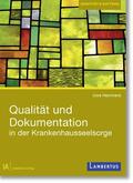 Hemmers / Fischer |  Qualität und Dokumentation in der Krankenhausseelsorge | Buch |  Sack Fachmedien