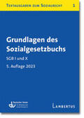 Deutscher Verein für öffentliche und private Fürsorge e.V. / Verlag |  Grundlagen des Sozialgesetzbuchs. SGB I und X | eBook | Sack Fachmedien